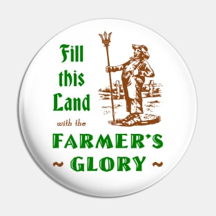 Farmer's Glory Pin