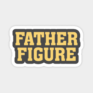 Father Figure Hat| Fathers Day Hat | Daddy Hat | Gifts For Dad | Number One Dad Magnet