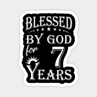 Blessed By God For 7 Years Christian Magnet