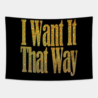 I Want It That Way Tapestry