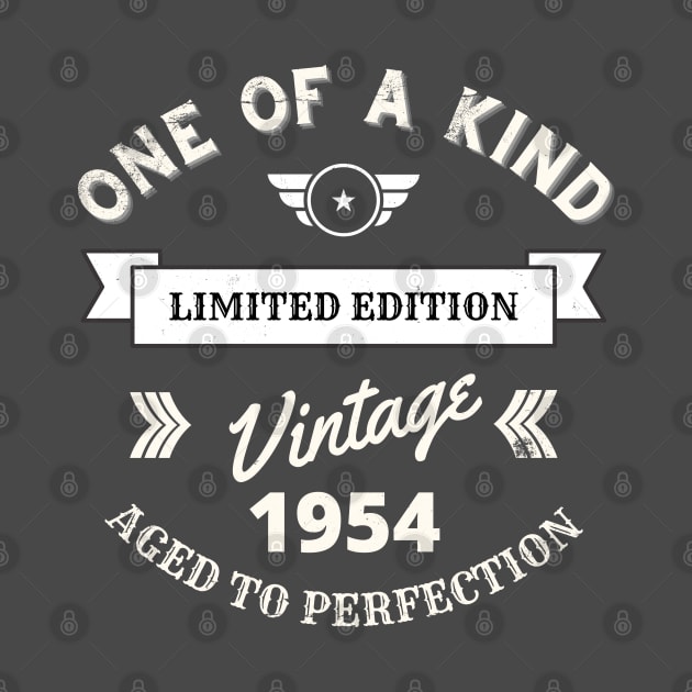 One of a Kind, Limited Edition, Vintage 1954, Aged to Perfection by Blended Designs
