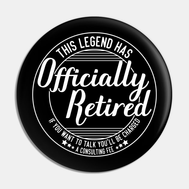 funny this legend has officially retired Retirement Expertise humor Pin by greatnessprint