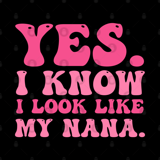 Yes I Know I Look Like My Nana Breast Cancer Awareness by cyberpunk art