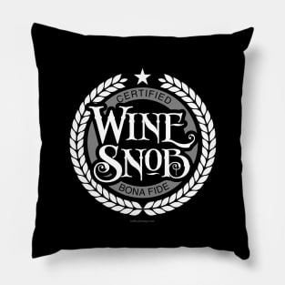 Wine Snob - funny wine drinking Pillow