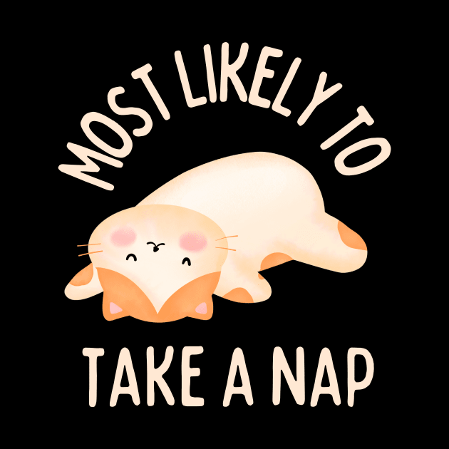 Most likely to take a nap by Perfect Spot