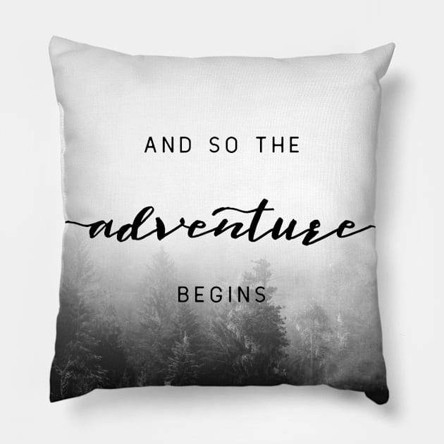 And So The Adventure Begins XV Pillow by Cascadia by Nature Magick