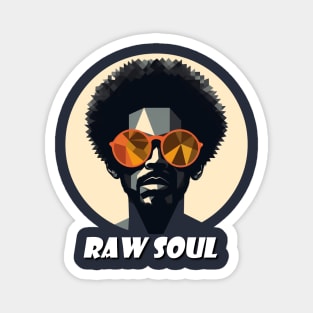 Raw Soul - Design 2 Magnet