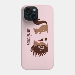 Porcupwine - puns are life Phone Case