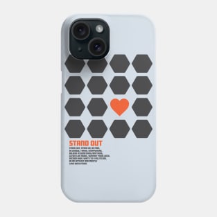 Stand Out Phone Case