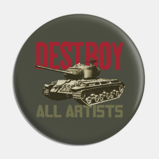 Destroy All Artists Pin by FigAlert