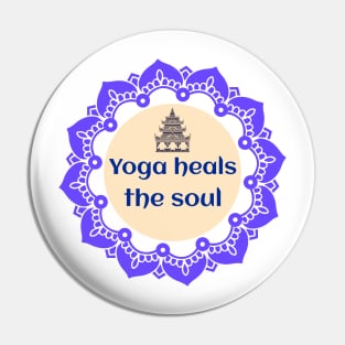 Yoga Heals The Soul / Namaste / Yoga Design / Meditation / Yoga Lover Pin