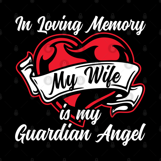 In Loving Memory My Wife is my Guardian Angel by RadStar