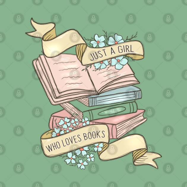 Just A Girl Who Loves Books, Floral Ribbon Bookworm Librarian Retro Vintage by JDVNart