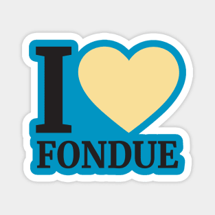 I Love Fondue Magnet