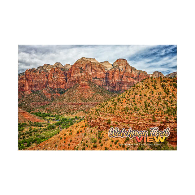 Watchman Trail View Zion National Park by Gestalt Imagery