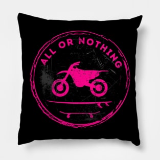 Motorcycle Surf Skate All Or Nothing (Pink) Pillow