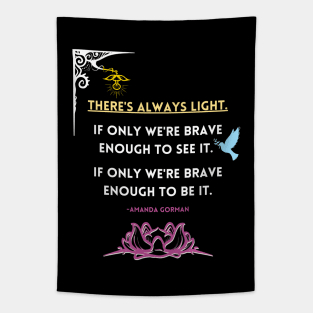 There Is Always Light - Amanda Gorman Poem Tapestry