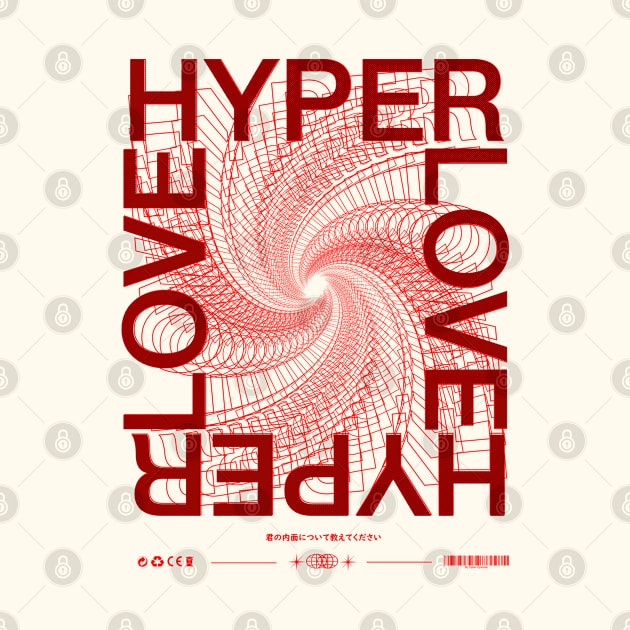 Hyper Love Streetwear Red Design by Cyber Cyanide