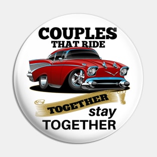 Couples That Ride Together - Stay Together Pin