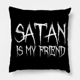 Satan is my friend! Pillow
