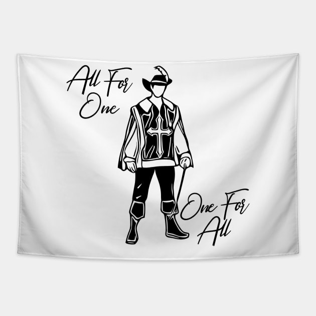 All For One; One For All Tapestry by KayBee Gift Shop