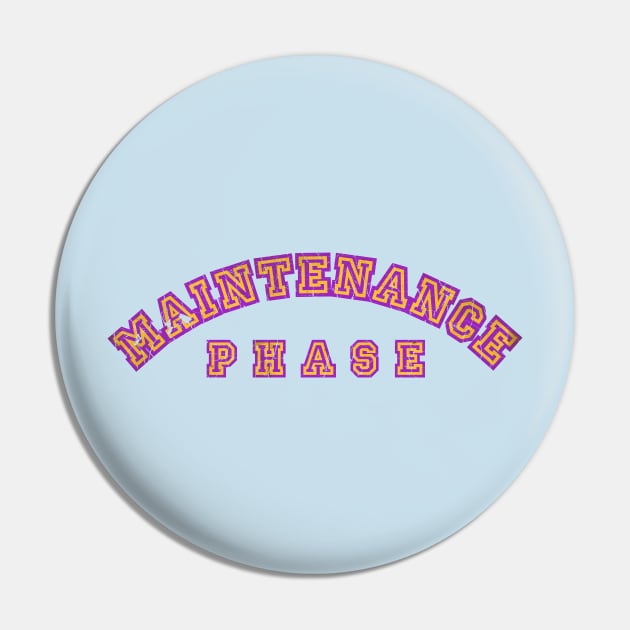 University of Maintenance Phase Pin by Fashion Sitejob