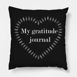 My gratitude journal Pillow