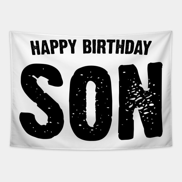 Happy Birthday Son Tapestry by Emma