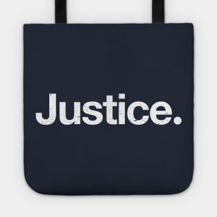 Justice. Tote