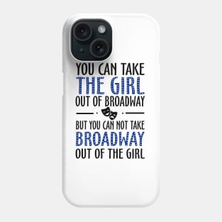 Broadway Fan Funny Phone Case