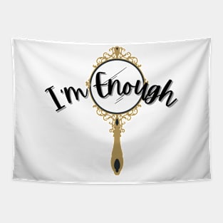 I'm Enough Tapestry