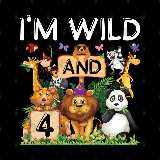 Safari Zoo Animal Lover Kids 4th Birthday Shirt I'm Wild And 4 Birthday by Sowrav