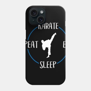 Karate Eat Sleep Repeat Gift For Martial Artists & Karateka Phone Case