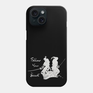 Follow Your Heart Samurai Warrior White on Black Phone Case