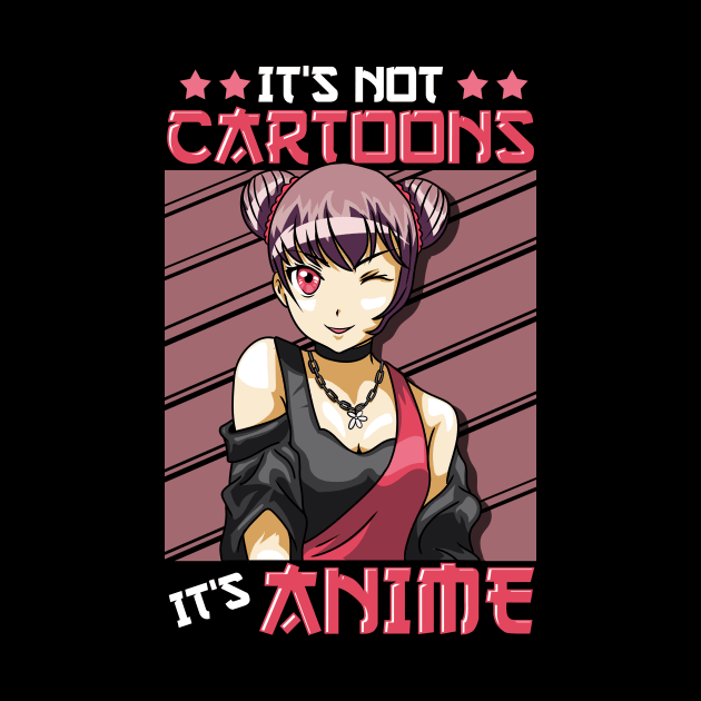 Cute & Funny It's Not Cartoons It's Anime Obsessed by theperfectpresents