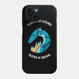 Guardian of Legends, Keeper of Dreams DRAGON Phone Case