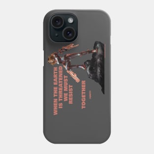 Unity - Effie - When the Earth is threatened we must resist...together Phone Case