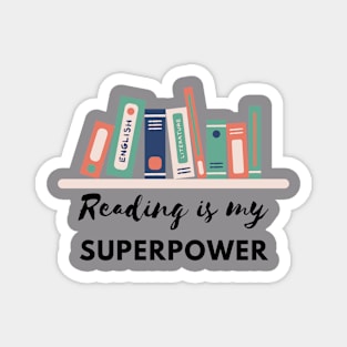 "Reading is my Super Power" Bookshelf T-Shirt - Book Lover Gift Magnet