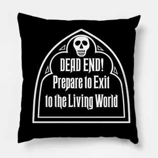 Dead End! Pillow