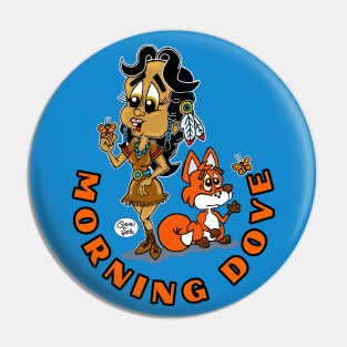 Cute Gold Rush gang series #3 Morning Dove and red fox with butterflies Fritts Cartoons 2023 Pin