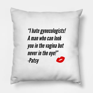 absolutely fabulous quote Pillow