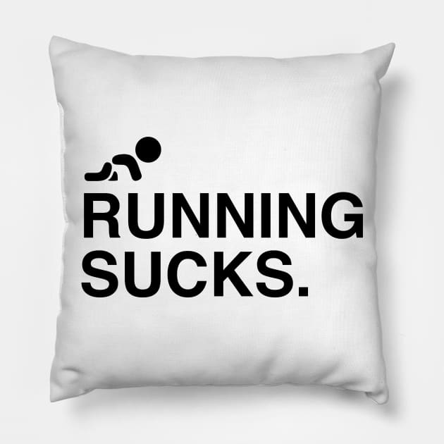 running sucks for babies Pillow by bopercival