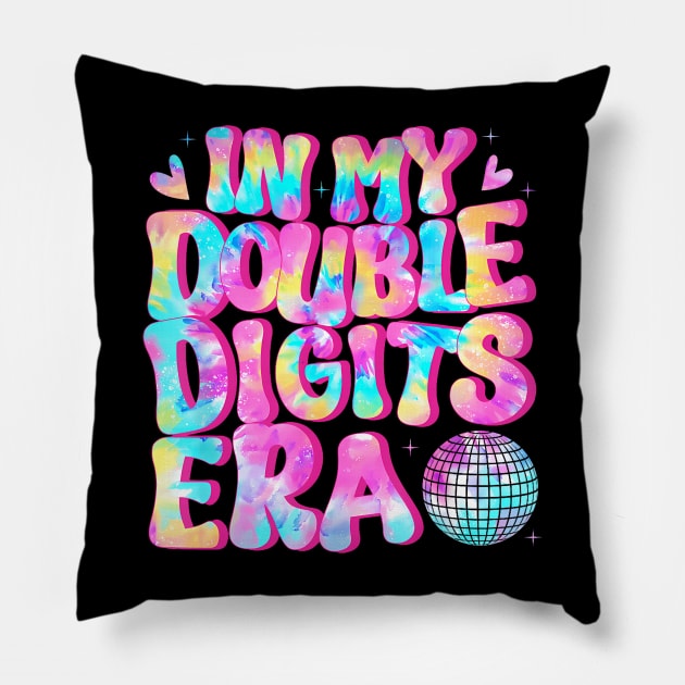 10th Birthday Shirt In My Double Digits Era Birthday Party Pillow by Cortes1