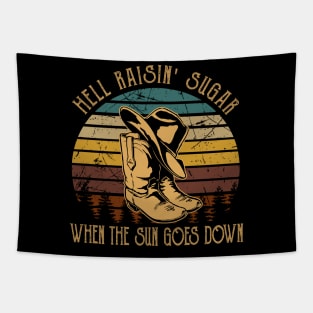 Hell Raisin' Sugar When The Sun Goes Down Hat Cowboy Tapestry