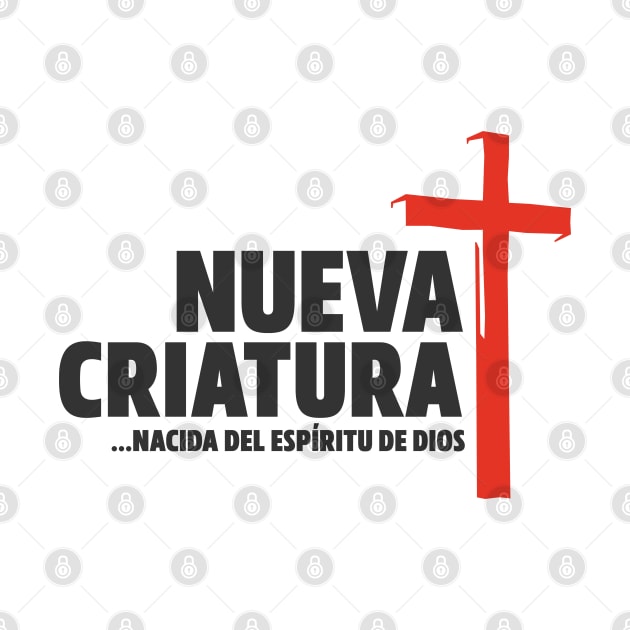 NUEVA CRIATURA by Joe Camilo Designs