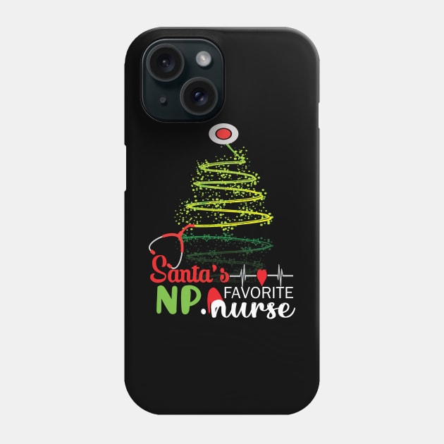 Santa's Favorite NP Nurse.. NP Nurse christmas gift Phone Case by DODG99