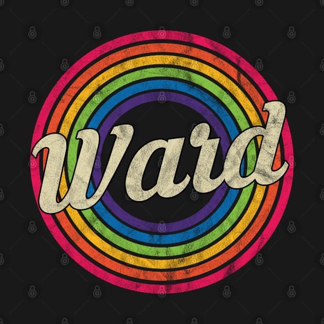 Ward - Retro Rainbow Faded-Style by MaydenArt