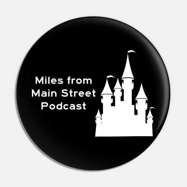 MFMS Castle Pin by Miles from Main Street