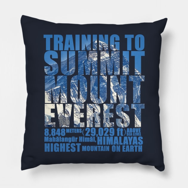 Training to Summit Mount Everest Pillow by red-leaf