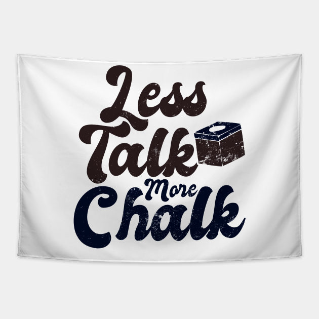 Funny Billiards Shirt Less Talk More Chalk Gift Funny Billiards